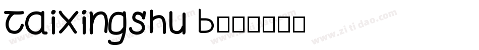 taixingshu B字体转换